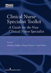 Clinical Nurse Specialist Toolkit : A Guide for the New Clinical Nurse Specialist （1 SPI）