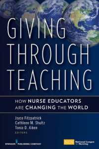 Giving through Teaching : How Nurse Educators are Changing the World -- Paperback / softback