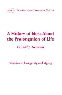 A History of Ideas about the Prolongation of Life