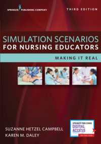 Simulation Scenarios for Nursing Educators : Making it Real （3RD）