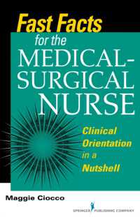 Fast Facts for the Medical- Surgical Nurse : Clinical Orientation in a Nutshell (Fast Facts)