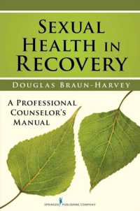 Sexual Health in Recovery : A Professional Counselor's Manual