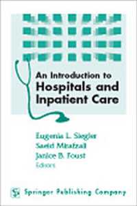 Introduction to Hospitals and Inpatient Care -- Paperback / softback
