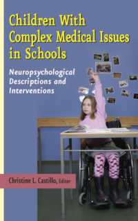 Children with Complex Medical Issues in Schools - Neuropsychological Descriptions and Interventions -- Hardback