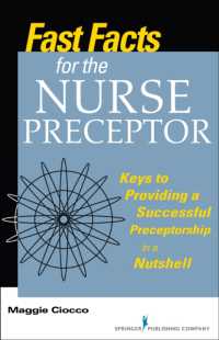 Fast Facts for the Nurse Preceptor : Keys to Providing a Successful Preceptorship in a Nutshell