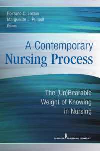 A Contemporary Nursing Process : The (un)bearable Weight of Knowing in Nursing