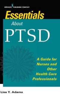 Essentials about PTSD : A Guide for Nurses and Other Health Care Professionals