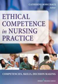 Ethical Competence in Nursing Practice : Competencies, Skills, Decision-Making