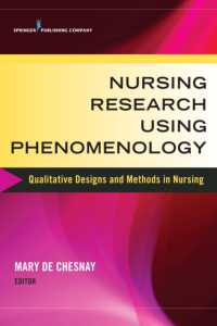 看護研究における現象学<br>Nursing Research Using Phenomenology : Qualitative Designs and Methods in Nursing