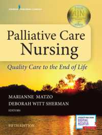 Palliative Care Nursing : Quality Care to the End of Life （5TH）