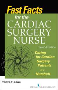 Fast Facts for the Cardiac Surgery Nurse : Caring for Cardiac Surgery Patients in a Nutshell （2ND）