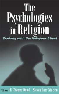 The Psychologies in Religion : Working with the Religious Client