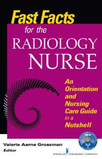 Fast Facts for the Radiology Nurse : An Orientation and Nursing Care Guide in a Nutshell (Fast Facts Series)