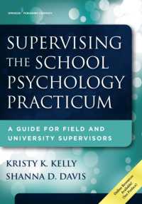 Supervising the School Psychology Practicum : A Guide for Field and University Supervisors