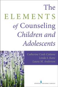 The Elements of Counseling Children and Adolescents （1ST）