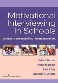 学校における動機づけ面接<br>Motivational Interviewing in Schools : Strategies for Engaging Parents, Teachers, and Students