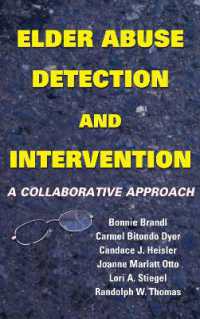 高齢者虐待：調査と介入<br>Elder Abuse Detection and Intervention : A Collaborative Approach
