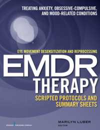 Eye Movement Desensitization and Reprocessing (EMDR)Therapy Scripted Protocols and Summary Sheets : Treating Anxiety, Obsessive-Compulsive, and Mood-Related Conditions