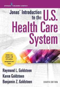 アメリカ医療制度入門（第８版）<br>Jonas' Introduction to the U.S. Health Care System （8TH）