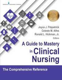 A Guide to Mastery in Clinical Nursing : The Comprehensive Reference
