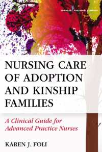 Nursing Care of Adoption and Kinship Families : A Clinical Guide for Advanced Practice Nurses