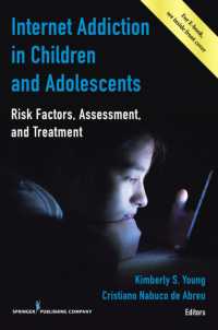 児童・青年のネット依存：リスク要因、アセスメントと治療<br>Internet Addiction in Children and Adolescents : Risk Factors, Assessment, and Treatment