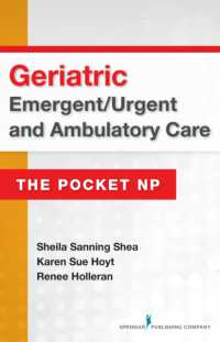 Geriatric Emergent/Urgent and Ambulatory Care : The Pocket NP (The Pocket Np) （1 SPI）
