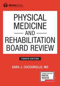 Physical Medicine and Rehabilitation Board Review, Fourth Edition （4TH）