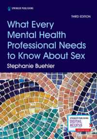 What Every Mental Health Professional Needs to Know about Sex, Third Edition （3RD）