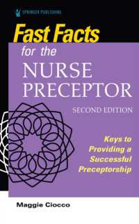 Fast Facts for the Nurse Preceptor, Second Edition : Keys to Providing a Successful Preceptorship (Fast Facts) （2ND）