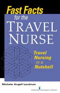Fast Facts for the Travel Nurse : Travel Nursing in a Nutshell