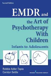 EMDR and the Art of Psychotherapy with Children : Infants to Adolescents （2ND）