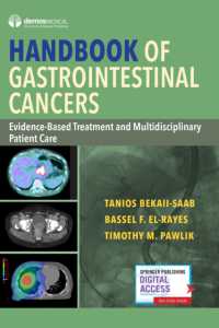 Handbook of Gastrointestinal Cancers : Evidence-Based Treatment and Multidisciplinary Patient Care
