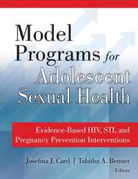 Model Programs for Adolescent Sexual Health : Evidence-based HIV, STI and Pregnancy Prevention Interventions