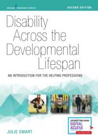 Disability Across the Developmental Lifespan : An Introduction for the Helping Professions （2ND）