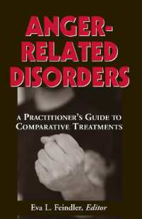 Anger Related Disorders : A Practitioner's Guide to Comparative Treatments (Comparative Treatments for Psychological Disorders)