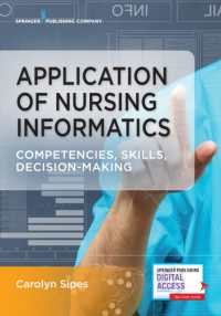 Application of Nursing Informatics : Competencies, Skills, and Decision-Making