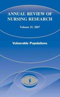Annual Review of Nursing Research, Volume 25, 2007 : Vulnerable Populations
