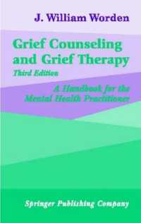 Grief Counseling and Grief Therapy : A Handbook for the Mental Health Professional （3 SUB）