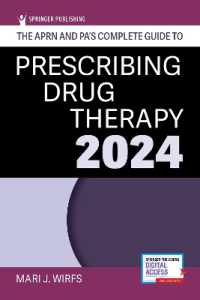 The APRN and PA's Complete Guide to Prescribing Drug Therapy 2024 （6TH）