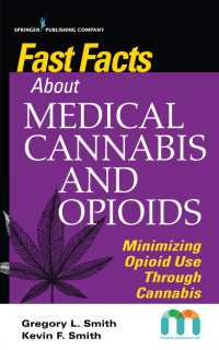Fast Facts about Medical Cannabis and Opioids : Minimizing Opioid Use through Cannabis (Fast Facts)