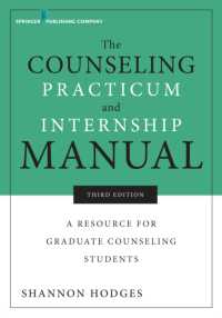 The Counseling Practicum and Internship Manual : A Resource for Graduate Counseling Students （3RD）