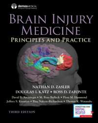 Brain Injury Medicine, Third Edition : Principles and Practice （3RD）