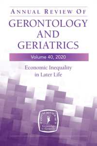 Annual Review of Gerontology and Geriatrics, Volume 40 : Economic Inequality in Later Life