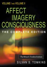 Affect Imagery Consciousness: The Complete Edition : Book One: Volume I: The Positive Affects and Volume II: The Negative Affects