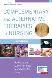 看護における補助・代替療法（第８版）<br>Complementary and Alternative Therapies in Nursing （8TH）