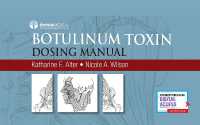 Botulinum Toxin Dosing Manual （Spiral）