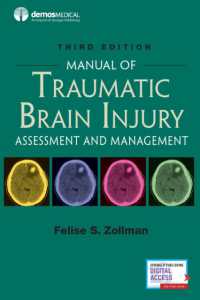 Manual of Traumatic Brain Injury, Third Edition : Assessment and Management （3RD）