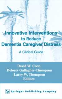 Innovative Intervention to Reduce Caregivers Distress : A Clinical Guide