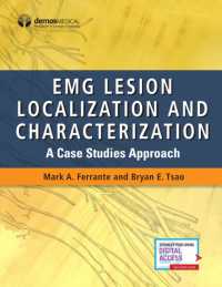 EMG Lesion Localization and Characterization : A Case Studies Approach